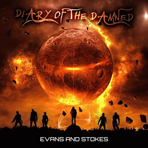 Evans And Stokes : Diary of the Damned